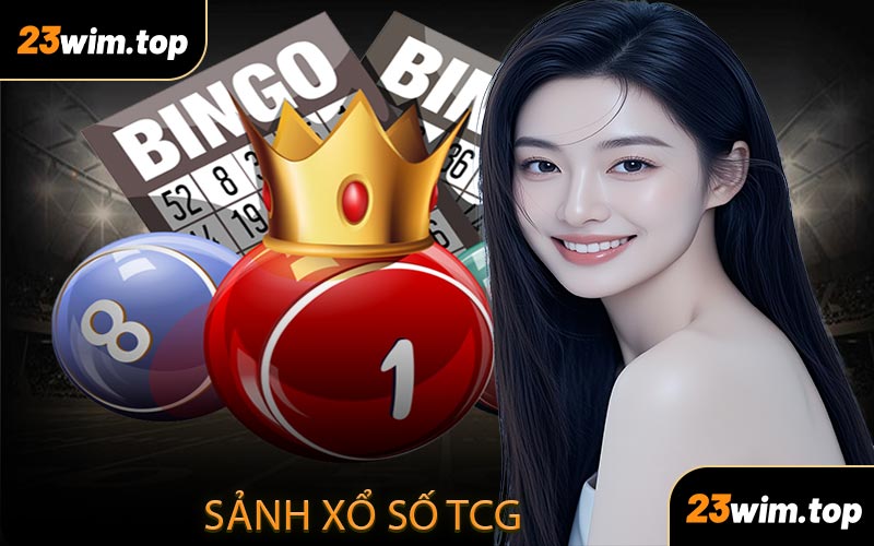 Sảnh Xổ Số TCG